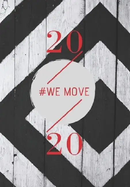2020: We Move by Saint Monrose