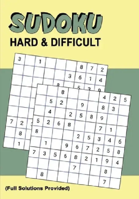 Sudoku Hard & Difficult: Hard & Challenging Puzzles that Will Be Stimulating for Experienced People Who Loves Sudoku by Puzzle Press
