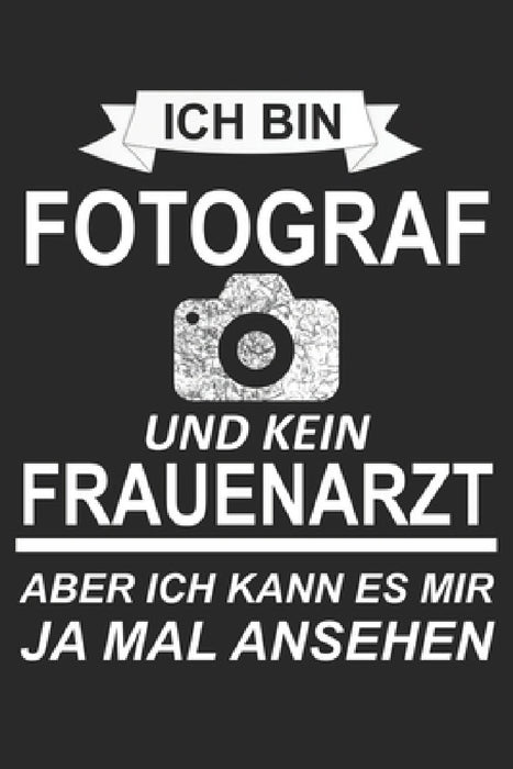 Mein perfektes Foto: Das Fototagebuch zum selbst ausfüllen ♦ Dokumentiere die beste Tageszeit und Wetter ♦ Das perfekte Equipme by Msed Notizbucher