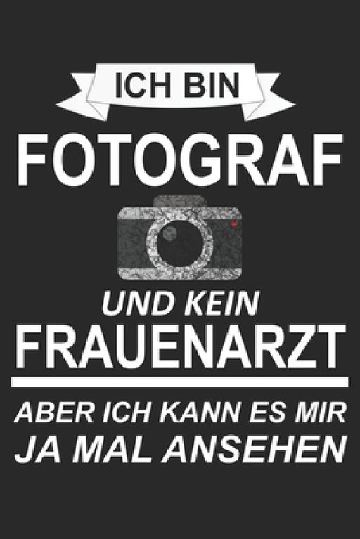 Mein perfektes Foto: Das Fototagebuch zum selbst ausfüllen ♦ Dokumentiere die beste Tageszeit und Wetter ♦ Das perfekte Equipme by Msed Notizbucher