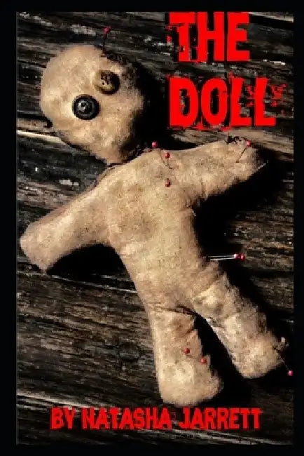 The Doll: A spooky Short story by Natasha Jarrett