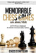 Memorable Chess Games: An Analysis - 2072 Moves Analyzed - 53 World Championship Games - Chess for Beginners Intermediate & Experts and if yo by Chess Star Team