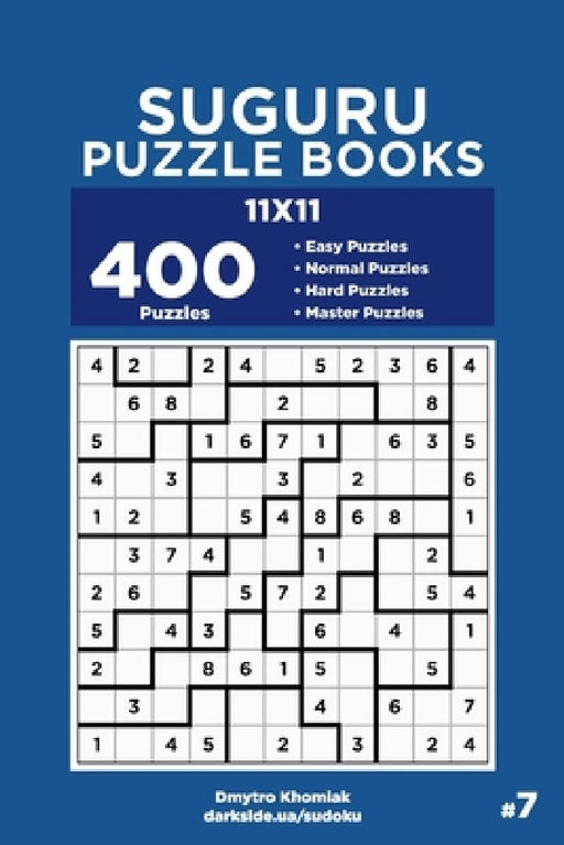 Suguru Puzzle Books - 400 Easy to Master Puzzles 11x11 (Volume 7) by Dart Veider