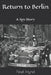 Return to Berlin: A Spy Story by Noel Hynd