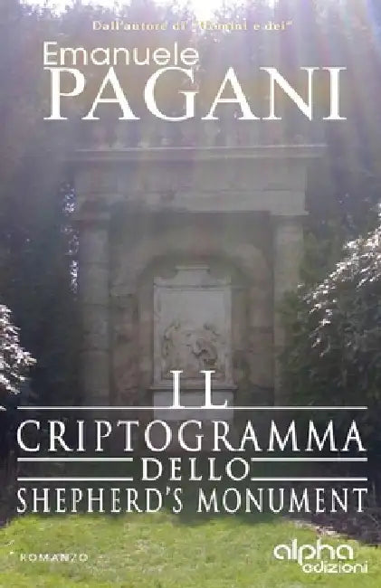 Il criptogramma dello Shepherd's Monument by Pagani, Emanuele