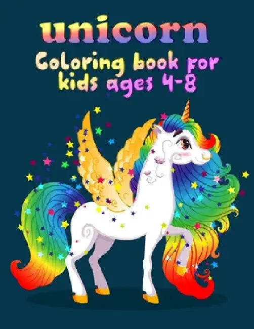 unicorn coloring book for kids ages 4-8: Beautiful Collection of 50 Unicorns illustrations grate book ever by Masab Press House