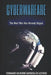 Cyber Warfare: History, Key Players, Attacks, Trends, and Keeping Yourself Safe in the Cyber Age by Barbosa de Azevedo, Fernando Uilherme