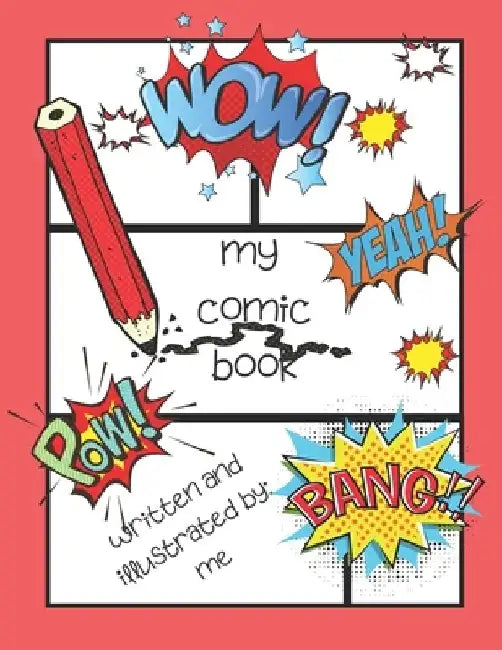 My Comic Book by S. R. Tease