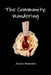 The Community: Wandering Book 4 by Jessie Mahoney