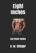 Eight Inches: Gay Flash Fiction by R. W. Clinger