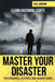 Master Your Disaster by Leann Hackman-Carty