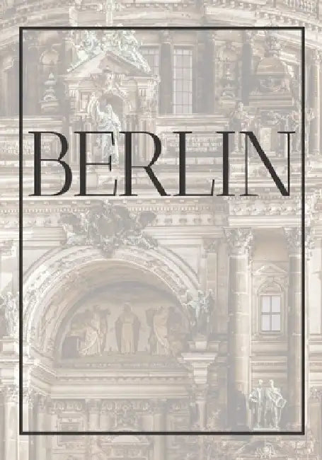 Berlin: A decorative book for coffee tables, end tables, bookshelves and interior design styling Stack Germany city books to a by Contemporary Interior Design