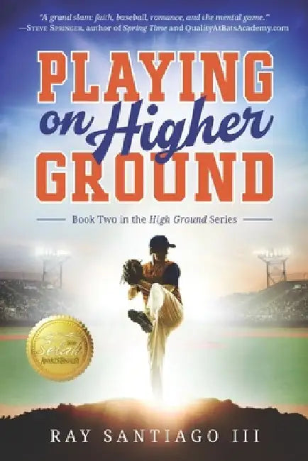 Playing on Higher Ground by Ray Santiago III