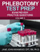 Phlebotomy Test Prep: Exam Review Practice Questions by Jane John-Nwankwo