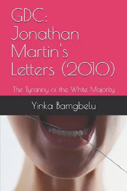 Gdc: Jonathan Martin's Letters (2010): The Tyranny of the White Majority by Yinka Bamgbelu