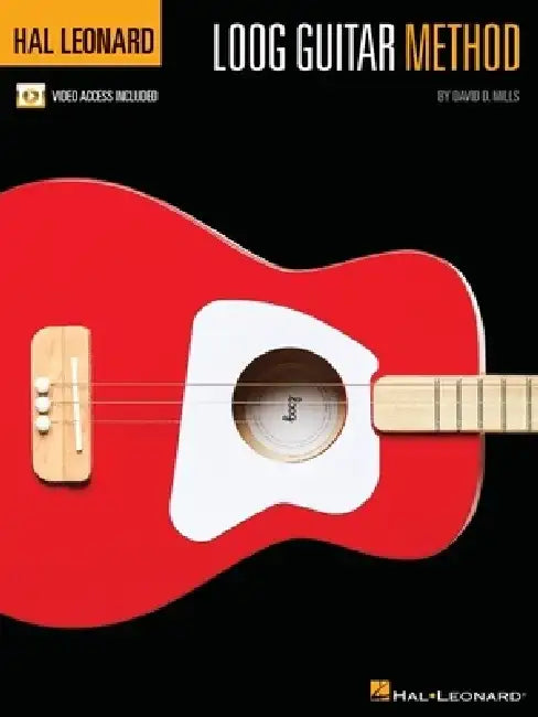 Hal Leonard Loog Guitar Method: With Video Demonstrations! by David D. Mills