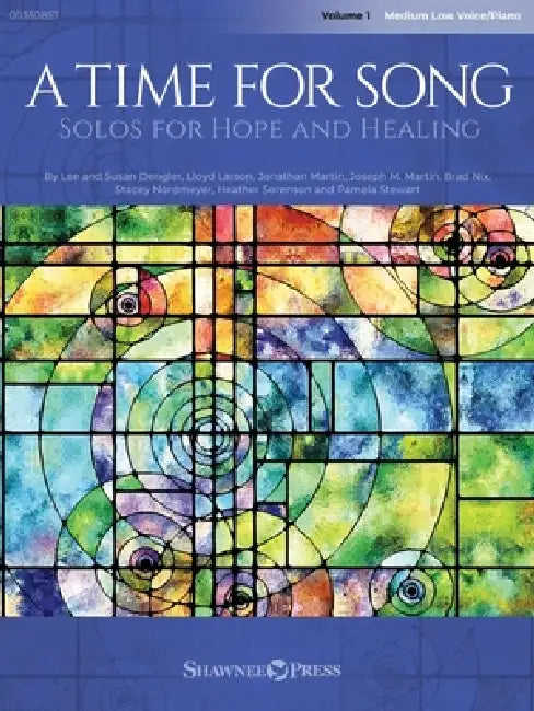 A Time for Song - Volume 1: Solos for Hope and Healing - Medium Low Voice/Piano by Hal Leonard Corp (COR)