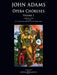 John Adams: Opera Choruses - Volume 1 by John Adams