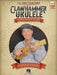 Lil' REV Teaches Clawhammer Ukulele: A Beginner's Guide for Soprano, Concert, or Banjo Ukulele - With Online Video Lessons by Lil Rev