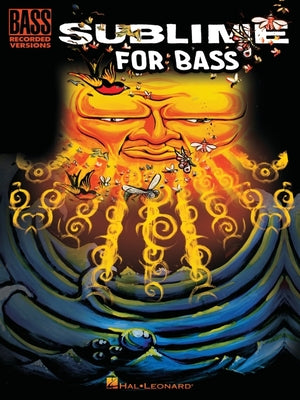 Sublime for Bass - Bass Recorded Versions Tab Songbook by Sublime