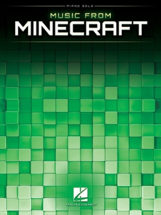 Music from Minecraft: Piano Solo Songbook: Piano Solo Collection