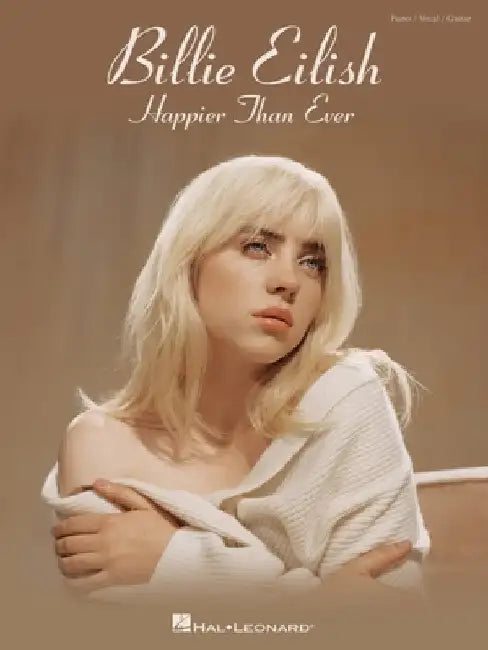 Billie Eilish - Happier Than Ever: Piano/Vocal/Guitar Songbook by Billie Eilish