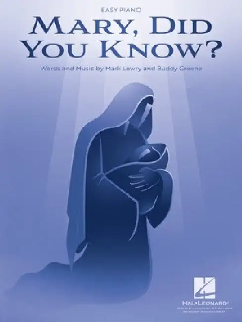 Mary, Did You Know?: Easy Piano Sheet Music by Mark Lowry, Buddy Greene