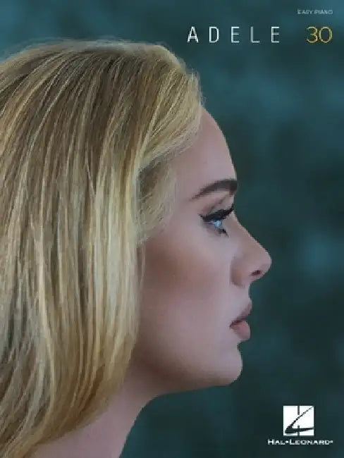 Adele - 30: Easy Piano Songbook with Lyrics by Adele