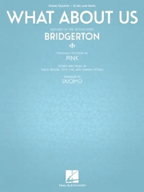 What about Us: For String Quartet - Score and Parts (as Featured in Bridgerton) by Pink, Duomo