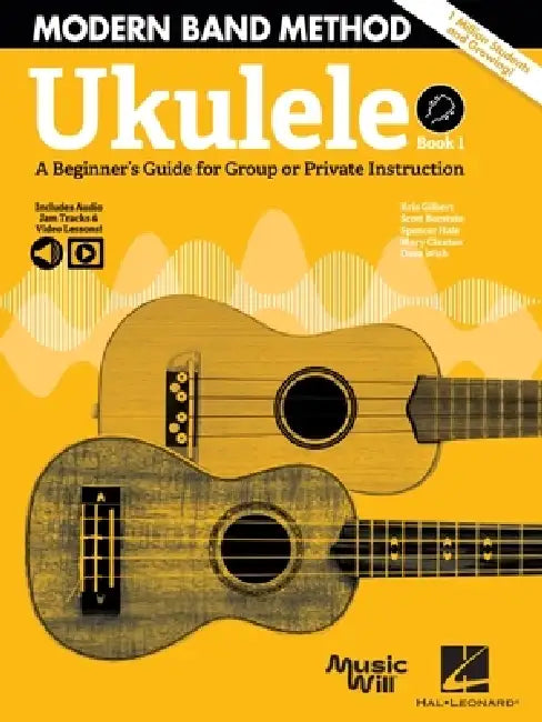 Modern Band Method - Ukulele, Book 1 (Book/Online Media) by Scott Burstein, Spencer Hale, Mary Claxton