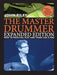 The Master Drummer - Expanded Edition How to Practice, Play and Think Like a Pro (Book/Online Video ) by John Riley