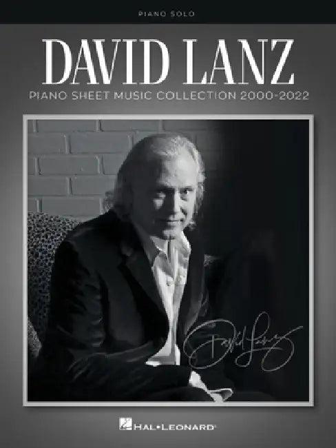 David Lanz - Piano Sheet Music Collection 2000-2022 by David Lanz