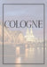 Cologne: A decorative book for coffee tables, end tables, bookshelves and interior design styling Stack Germany city books to a by Contemporary Interior Design