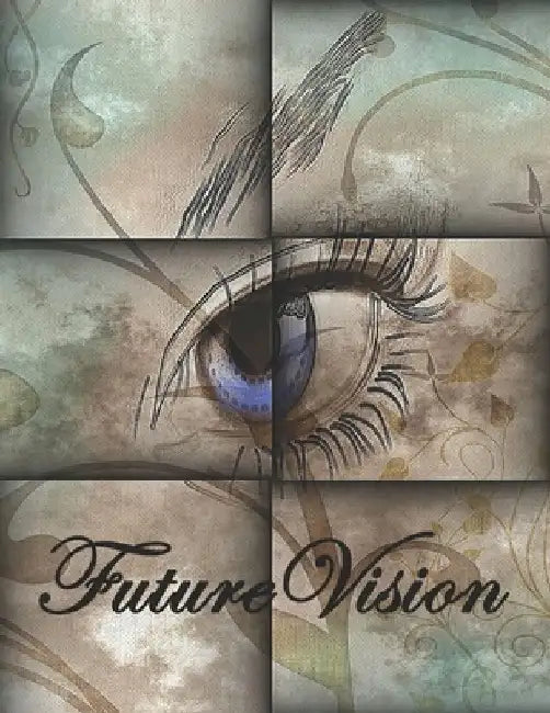 FutureVision: Vision Board Book To Help Visualize Achieve Goals Realize Dreams and Provide Motivating Inspiration by C. Raymond Merrick