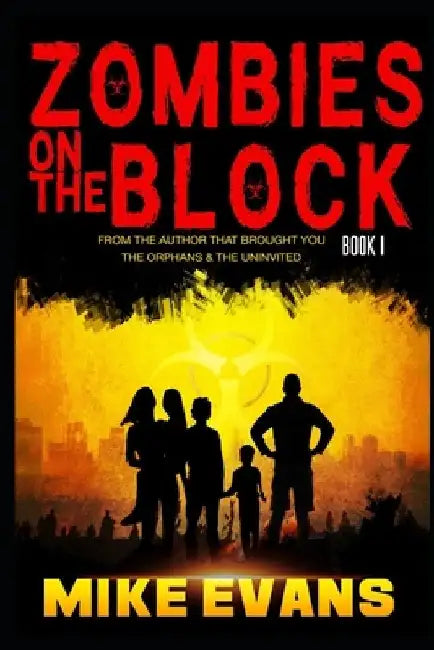 Zombies on The Block by Mike Evans