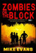 Zombies on The Block by Mike Evans