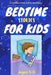 Bedtime Stories For Kids Ages 3-5: A collection of short fun stories for helping your kid to fall asleep fast by Brianna Mason