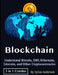 Blockchain: Understand Bitcoin, XRP, Ethereum, Litecoin, and Other Cryptocurrencies by Sylvia Anderson
