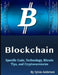 Blockchain: Specific Code, Technology, Bitcoin Tips, and Cryptocurrencies by Sylvia Anderson