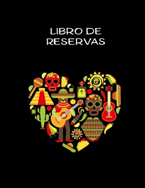 Libro de reservas: libro de reservaciones para restaurantes mexicanos - Calendario de reservas para restaurantes, bistros y hoteles - 370 by Gastronomia Restaura Libro de Reservas