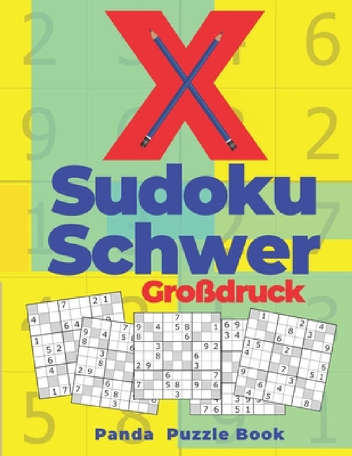 X Sudoku Schwer Großdruck: Sudoku Irregular - Rätselbuch In Großdruck by Panda Puzzle Book