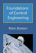 Foundations of Control Engineering by Marc Bodson