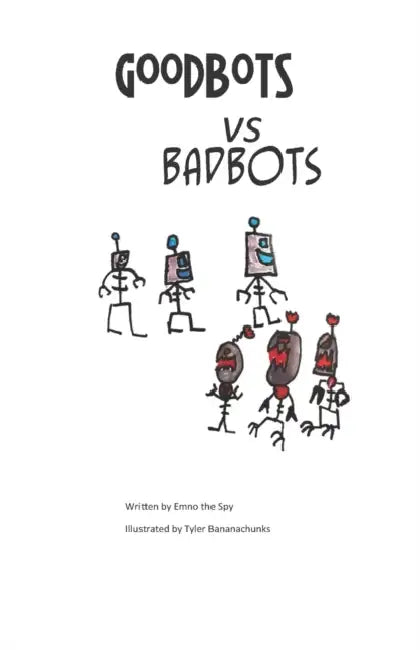 GoodBots vs. BadBots by Madeline ffitch