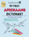 My First Afrikaans Dictionary: Colour and Learn Afrikaans by Kasahorow