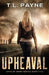Upheaval: A Post Apocalyptic EMP Survival Thriller (Days of Want Book Five) by T. L. Payne