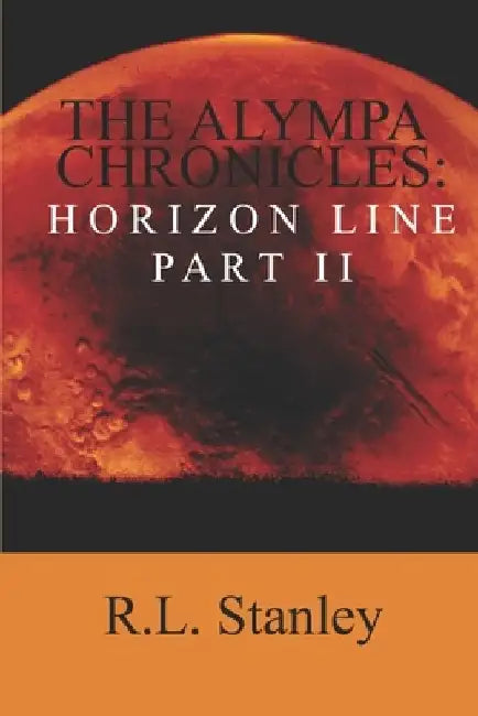 Horizon Line Part 2 by R. L. Stanley