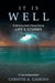 It Is Well: Embracing God's Peace During Life's Storms by Christie a. Gaskins