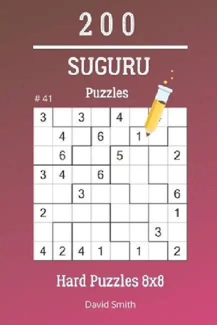 Suguru Puzzles - 200 Hard Puzzles 8x8 vol.41 by David Smith