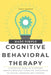 Cognitive Behavioral Therapy Made Simple: A Complete Guide to Overcome Anxiety, Intrusive Thoughts, depression to regain happiness and freedom by Joseph Sorensen