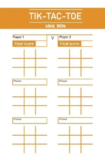 Tik Tac Toe Game Book: Fun and Challenge to Play Game While You are Traveling Camping Road-trip Family Activity by Tic Tac Toe